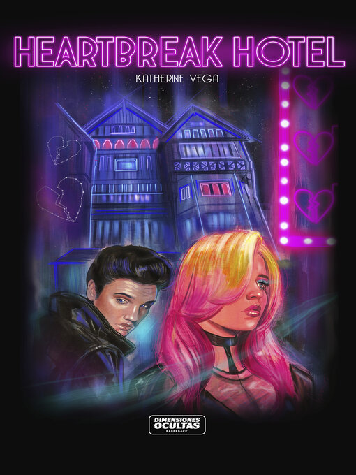 Title details for Heartbreak Hotel by Katherine Vega - Available